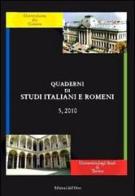 Quaderni di studi italiani e romeni (2010). Ediz. multilingue vol.5 edito da Edizioni dell'Orso