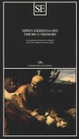 Timore e tremore (lirica dialettica di Johannes de Silentio) di Søren Kierkegaard edito da SE