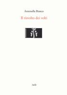 Il risvolto dei volti di Antonella Bianco edito da Italic