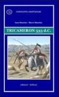 Tricameron 533 d.C. di Luca Maurino, Marco Maurino edito da Chillemi