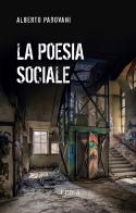 La poesia sociale di Alberto Padovani edito da Epika
