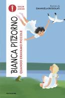 Quando eravamo piccole di Bianca Pitzorno edito da Mondadori