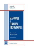 Manuale di finanza industriale di Riccardo Gallo edito da Giuffrè