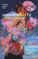 UniversALiTy #endthestigma di Carlotta Camilla Polly edito da Sperling & Kupfer