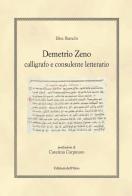 Demetrio Zeno. Calligrafo e consulente letterario di Elisa Bianchi edito da Edizioni dell'Orso