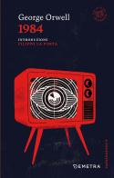 1984 di George Orwell edito da Demetra