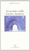 Assassinio nella grotta Azzurra di Emilio Iarrusso edito da Edizioni Scientifiche Italiane