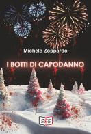 I botti di Capodanno di Michele Zoppardo edito da EEE - Edizioni Tripla E