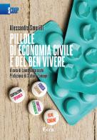 Pillole di economia civile e del ben vivere di Alessandra Smerilli edito da Ecra