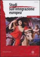 Studi sull'integrazione europea (2013) vol.1 edito da Cacucci
