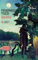 Bestie di Federigo Tozzi edito da Edimedia (Firenze)