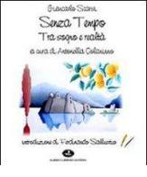 Giancarlo Scarsi. Senza tempo. Tra sogno e realtà edito da Alberti