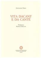 Vita dacant e da canté di Giovanni Tesio edito da Centro Studi Piemontesi
