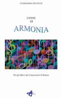 Cenni di armonia. Per allievi dei Conservatori di musica di Cunegonda De Cicco edito da AG Edizioni