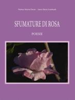 Sfumature di rosa di Marina Marini, Anna M. Lombardi edito da CTL (Livorno)
