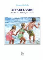 Affabulando di Giovanni Gigliola edito da Confconsumatori Altamura