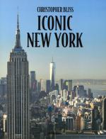 Iconic New York. Ediz. ampliata di Christopher Bliss edito da TeNeues