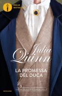 La promessa del duca. The two dukes of Wyndham vol.2 di Julia Quinn edito da Mondadori