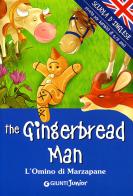 The gingerbread man. L'omino di marzapane. Ediz. a colori edito da Giunti Editore