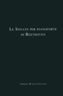Le sonate per pianoforte di Beethoven. Cofanetto edito da LIM