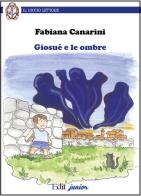 Giosué e le ombre di Fabiana Canarini edito da QuiEdit