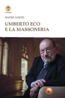 Umberto Eco e la massoneria di Mauro Cascio edito da Tipheret