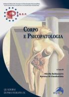 Corpo e psicopatologia edito da Alpes Italia