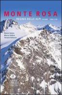 Monte Rosa regina della alpi. Ediz. illustrata vol.2 di Daniel Anker, Marco Volken, Teresio Valsesia edito da Alberti