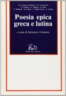 Poesia epica greca e latina edito da Rubbettino