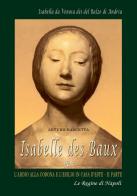 Isabelle Des Baux vol. 2 di Arturo Bascetta edito da ABE