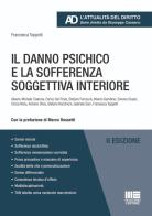 Il danno psichico e la sofferenza soggettiva interiore edito da Maggioli Editore