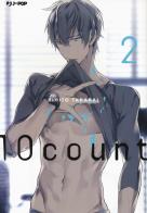 Ten count vol.2 di Rihito Takarai edito da Edizioni BD