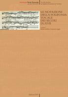 Le notazioni della polifonia vocale dei secoli IX-XVII vol.2 edito da Edizioni ETS
