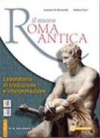 Il nuovo. Roma antica-Laboratorio di traduzione. Per le Scuole superiori vol.1 di Gaetano De Bernardis, Andrea Sorci edito da Palumbo