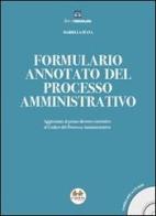 Formulario annotato del processo amministrativo. Con CD-ROM di Mariella Spata edito da Experta