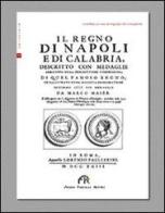 Il regno di Napoli e di Calabria di Marco Maier edito da FPE-Franco Pancallo Editore