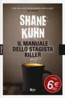 Il manuale dello stagista killer di Shane Kuhn edito da ONE