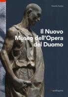 Il nuovo museo dell'Opera del Duomo di Timothy Verdon edito da Mandragora