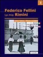 Rimini, una storia lunga. Ediz. italiana e inglese di Liliano Faenza, Silvano Cardellini edito da Guaraldi