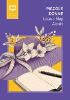 Piccole donne di Louisa May Alcott edito da Santelli