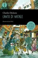 Canto di Natale di Charles Dickens edito da Mondadori