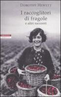 I raccoglitori di fragole e altri racconti di Dorothy Hewett edito da Neri Pozza