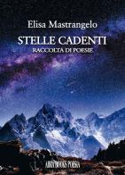 Stelle cadenti di Elisa Mastrangelo edito da Abrabooks