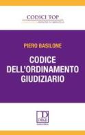 Codice dell'ordinamento giudiziario di Piero Basilone edito da Dike Giuridica Editrice