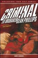 Criminal vol.3 di Ed Brubaker, Sean Phillips edito da Panini Comics