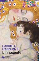 L' innocente di Gabriele D'Annunzio edito da Edimedia (Firenze)
