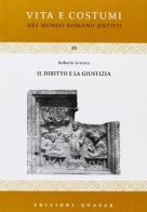 Il diritto e la giustizia di Roberta Levrero edito da Quasar