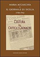 Maria Accascina e il giornale di Sicilia (1938-1942) vol.2 edito da Sciascia