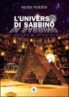 L'universo di Sabbino di Nicola Tedesco edito da Wip Edizioni