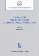 Food safety and quality law: a transnational perspective edito da Giappichelli